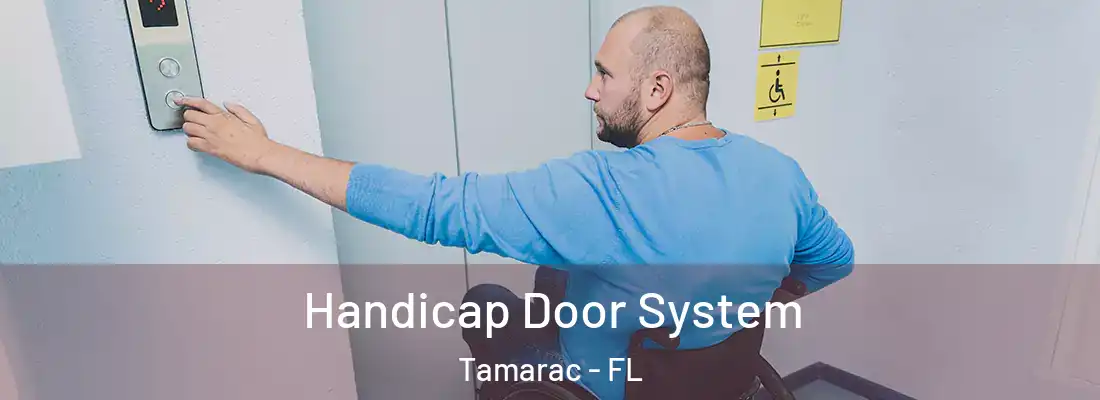  Handicap Door System Tamarac - FL