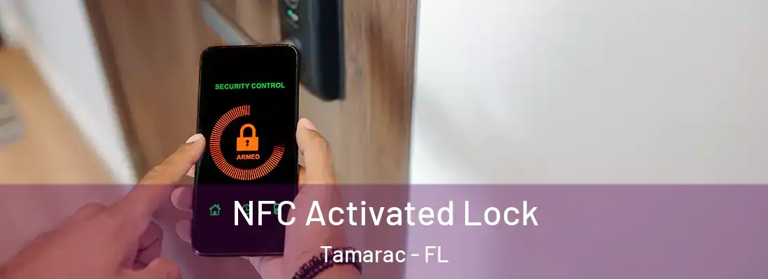  NFC Activated Lock Tamarac - FL